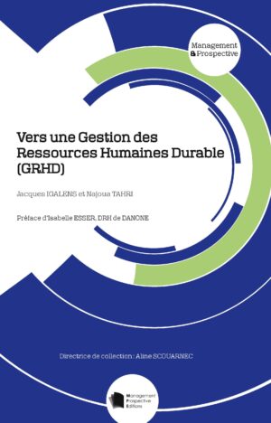Vers une Gestion des Ressources Humaines Durable (GRHD)
